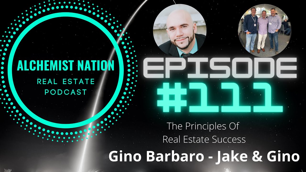 Gino Barbaro - Alchemist Nation Real Estate Podcast